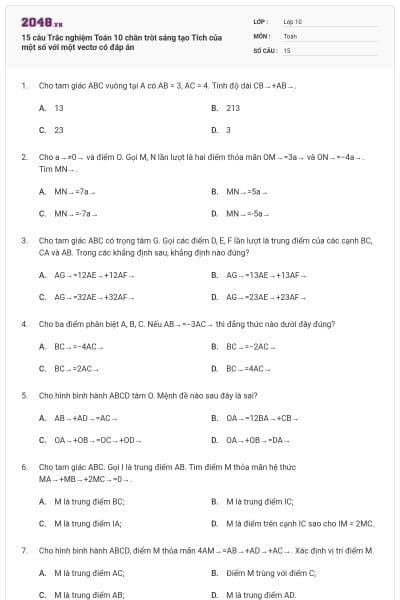 15 câu Trắc nghiệm Toán 10 chân trời sáng tạo Tích của một số với một vectơ có đáp án