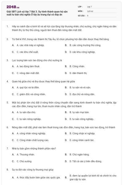 Giải SBT Lịch sử lớp 7 Bài 3. Sự hình thành quan hệ sản xuất tư bản chủ nghĩa Ở tây âu trung đại có đáp án