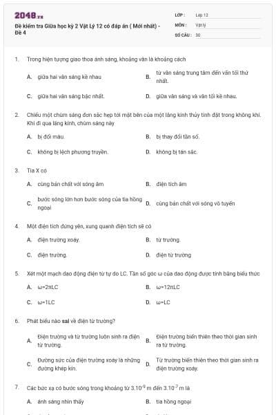 Đề kiểm tra Giữa học kỳ 2 Vật Lý 12 có đáp án ( Mới nhất) - Đề 4