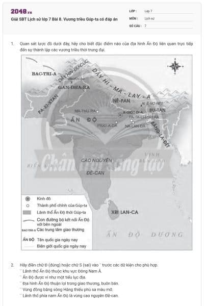 Giải SBT Lịch sử lớp 7 Bài 8. Vương triều Gúp-ta có đáp án