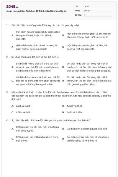 4 câu trắc nghiệm Sinh học 12 Cánh diều Bài 4 có đáp án