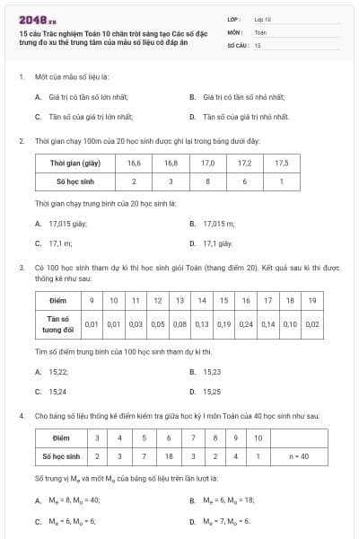 15 câu Trắc nghiệm Toán 10 chân trời sáng tạo Các số đặc trưng đo xu thế trung tâm của mẫu số liệu có đáp án
