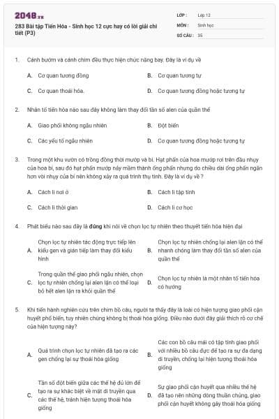 283 Bài tập Tiến Hóa - Sinh học 12 cực hay có lời giải chi tiết (P3)