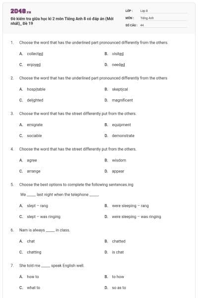 Đề kiểm tra giữa học kì 2 môn Tiếng Anh 8 có đáp án (Mới nhất)_ Đề 19