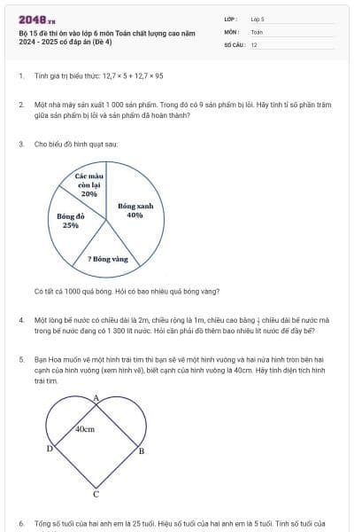 Bộ 15 đề thi ôn vào lớp 6 môn Toán chất lượng cao năm 2024 - 2025 có đáp án (Đề 4)