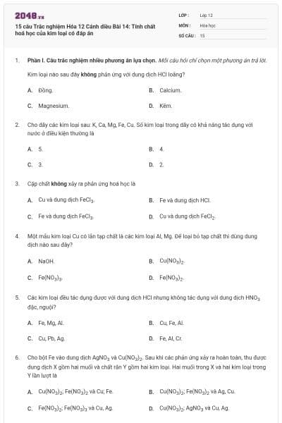 15 câu Trắc nghiệm Hóa 12 Cánh diều Bài 14: Tính chất hoá học của kim loại có đáp án