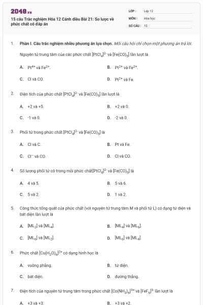 15 câu Trắc nghiệm Hóa 12 Cánh diều Bài 21: Sơ lược về phức chất có đáp án