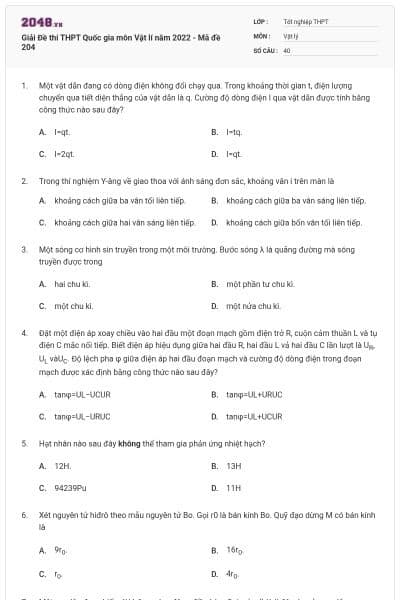 Giải Đề thi THPT Quốc gia môn Vật lí năm 2022 - Mã đề 204