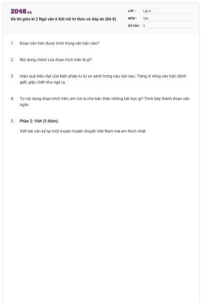 Đề thi giữa kì 2 Ngữ văn 6 Kết nối tri thức có đáp án (Đề 8)