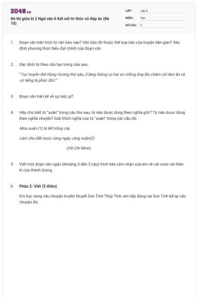 Đề thi giữa kì 2 Ngữ văn 6 Kết nối tri thức có đáp án (Đề 10)