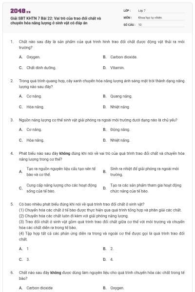 Giải SBT KHTN 7 Bài 22: Vai trò của trao đổi chất và chuyển hóa năng lượng ở sinh vật có đáp án