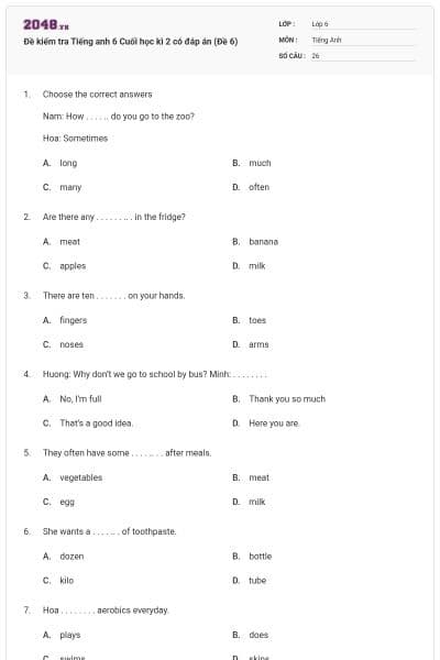 Đề kiểm tra Tiếng anh 6 Cuối học kì 2 có đáp án (Đề 6)