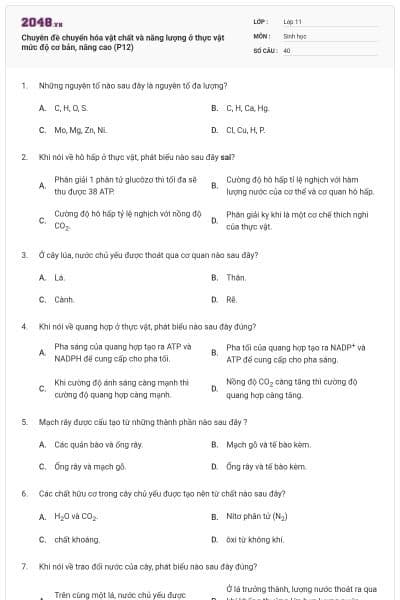 Chuyên đề chuyển hóa vật chất và năng lượng ở thực vật mức độ cơ bản, nâng cao (P12)