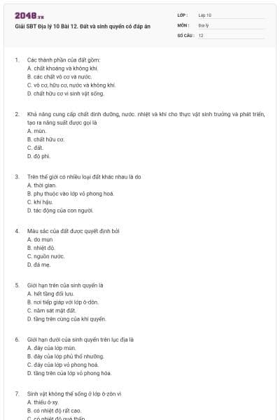 Giải SBT Địa lý 10 Bài 12. Đất và sinh quyển có đáp án