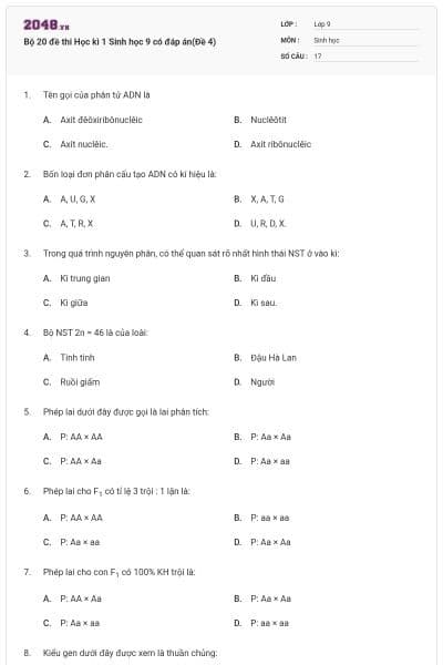 Bộ 20 đề thi Học kì 1 Sinh học 9 có đáp án(Đề 4)