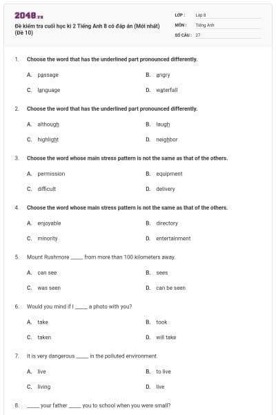 Đề kiểm tra cuối học kì 2 Tiếng Anh 8 có đáp án (Mới nhất) (Đề 10)