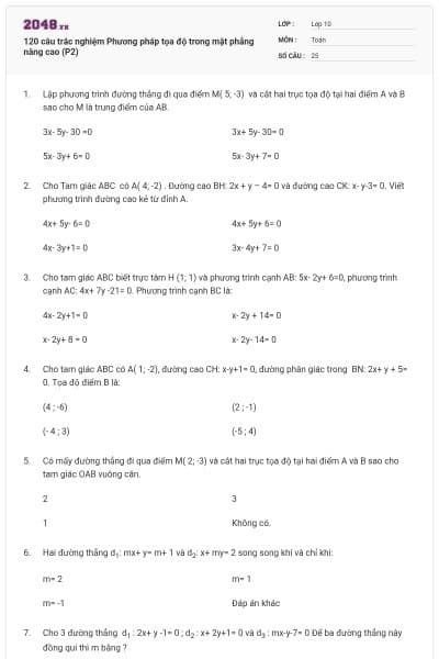 120 câu trắc nghiệm Phương pháp tọa độ trong mặt phẳng nâng cao (P2)