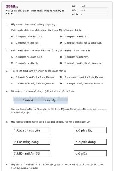 Giải SBT Địa lí 7 Bài 16: Thiên nhiên Trung và Nam Mỹ có đáp án