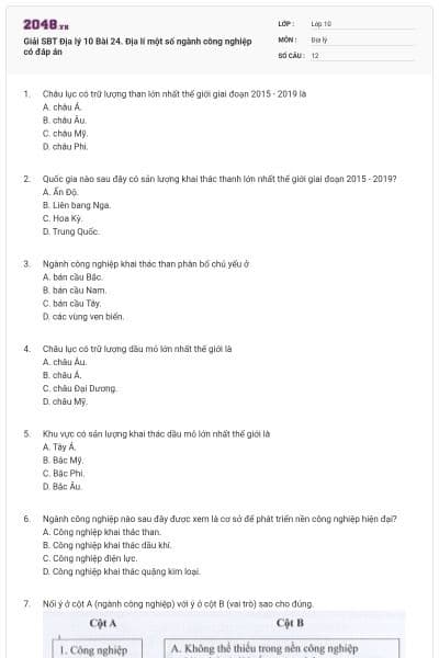 Giải SBT Địa lý 10 Bài 24. Địa lí một số ngành công nghiệp có đáp án