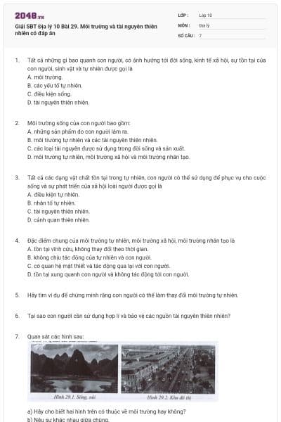 Giải SBT Địa lý 10 Bài 29. Môi trường và tài nguyên thiên nhiên có đáp án