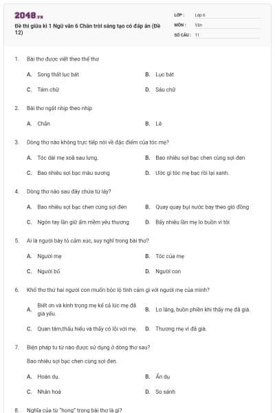 Đề thi giữa kì 1 Ngữ văn 6 Chân trời sáng tạo có đáp án (Đề 12)