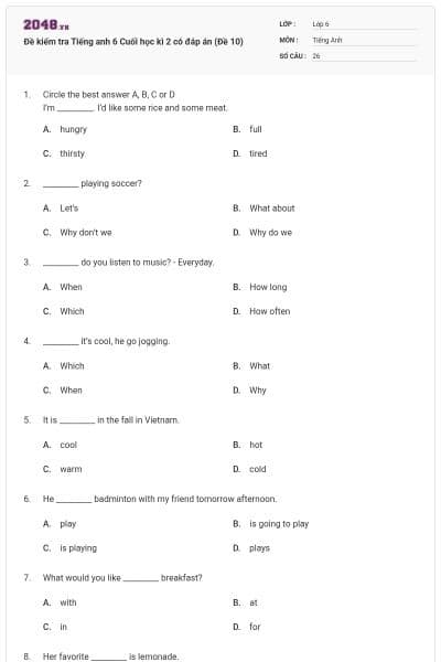 Đề kiểm tra Tiếng anh 6 Cuối học kì 2 có đáp án (Đề 10)