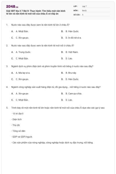 Giải SBT Địa lí 7 Bài 8: Thực hành: Tìm hiểu một nền kinh tế lớn và nền kinh tế mới nổi của châu Á có đáp án