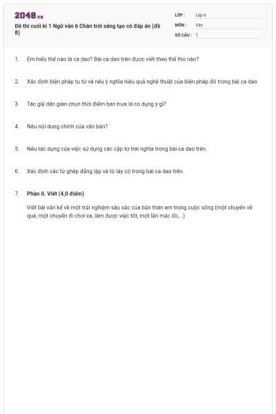 Đề thi cuối kì 1 Ngữ văn 6 Chân trời sáng tạo có đáp án (đề 8)