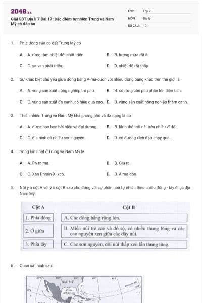 Giải SBT Địa lí 7 Bài 17: Đặc điểm tự nhiên Trung và Nam Mỹ có đáp án