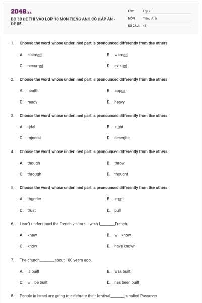 BỘ 30 ĐỀ THI VÀO LỚP 10 MÔN TIẾNG ANH CÓ ĐÁP ÁN - ĐỀ 05