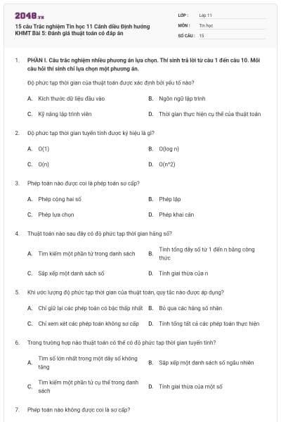 15 câu Trắc nghiệm Tin học 11 Cánh diều Định hướng KHMT Bài 5: Đánh giá thuật toán có đáp án