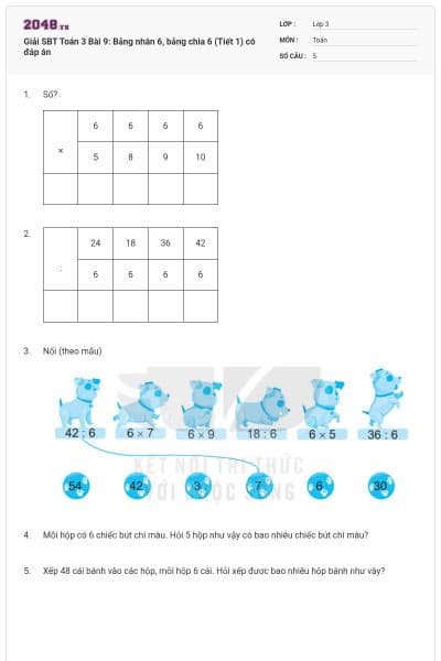 Giải SBT Toán 3 Bài 9: Bảng nhân 6, bảng chia 6 (Tiết 1) có đáp án
