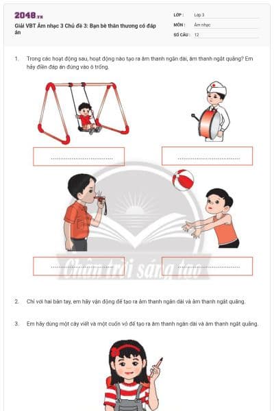 Giải VBT Âm nhạc 3 Chủ đề 3: Bạn bè thân thương có đáp án