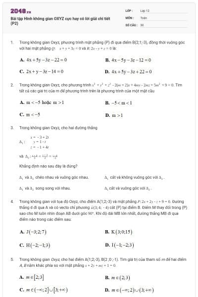 Bài tập Hình không gian OXYZ cực hay có lời giải chi tiết (P2)