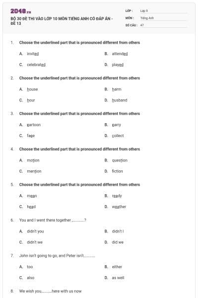 BỘ 30 ĐỀ THI VÀO LỚP 10 MÔN TIẾNG ANH CÓ ĐÁP ÁN - ĐỀ 13