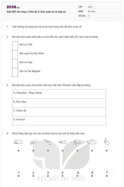 Giải VBT Âm nhạc 3 Chủ đề 5: Đón xuân về có đáp án