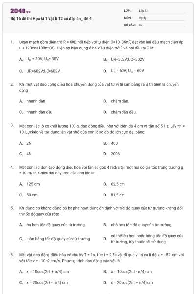 Bộ 16 đề thi Học kì 1 Vật lí 12 có đáp án_ đề 4