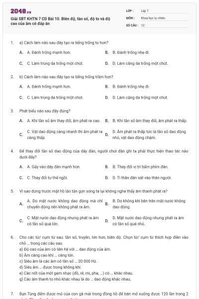 Giải SBT KHTN 7 CD Bài 10. Biên độ, tần số, độ to và độ cao của âm có đáp án