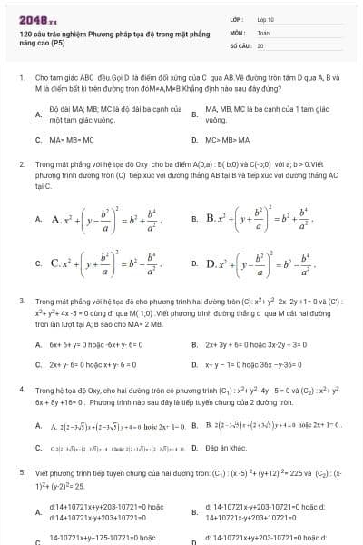 120 câu trắc nghiệm Phương pháp tọa độ trong mặt phẳng nâng cao (P5)