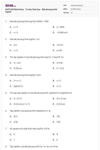 ĐGTD ĐH Bách khoa - Tư duy Toán học - Bất phương trình logarit