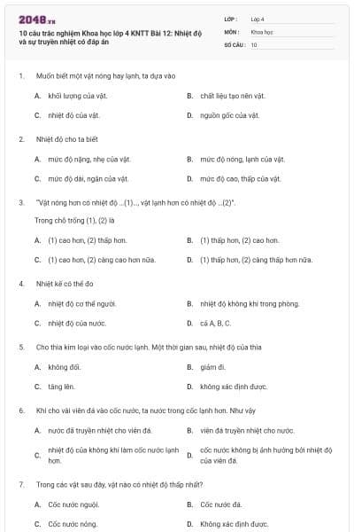 10 câu trắc nghiệm Khoa học lớp 4 KNTT Bài 12: Nhiệt độ và sự truyền nhiệt có đáp án