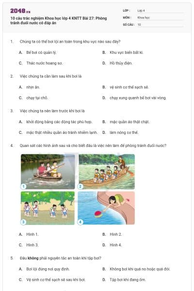 10 câu trắc nghiệm Khoa học lớp 4 KNTT Bài 27: Phòng tránh đuối nước có đáp án