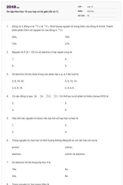 Ôn tập Hóa Học 10 cực hay có lời giải (đề số 1)