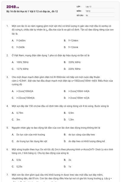 Bộ 16 đề thi Học kì 1 Vật lí 12 có đáp án_ đề 12