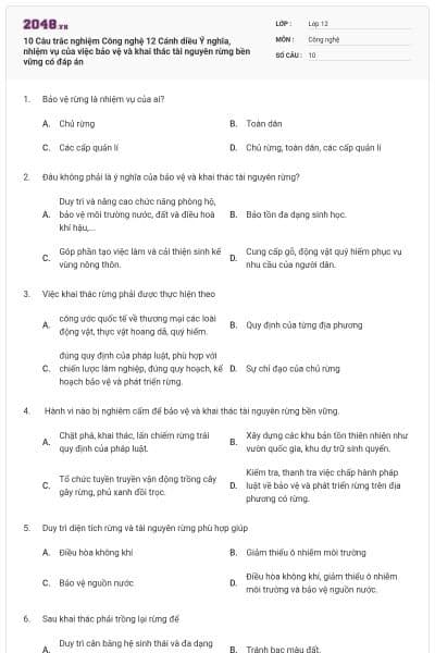 10 Câu trắc nghiệm Công nghệ 12 Cánh diều Ý nghĩa, nhiệm vụ của việc bảo vệ và khai thác tài nguyên rừng bền vững có đáp án