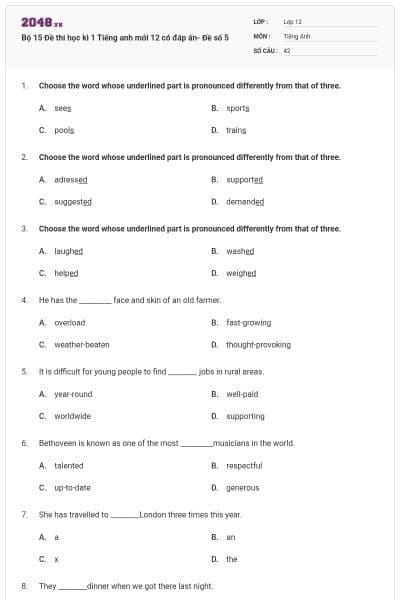 Bộ 15 Đề thi học kì 1 Tiếng anh mới 12 có đáp án- Đề số 5
