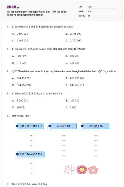Bài tập hàng ngày Toán lớp 5 CTST Bài 1. Ôn tập số tự nhiên và các phép tính có đáp án