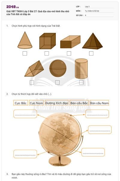 Giải VBT TNXH Lớp 3 Bài 27: Quả địa cầu-mô hình thu nhỏ của Trái đất có đáp án