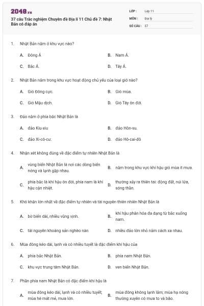 37 câu Trắc nghiệm Chuyên đề Địa lí 11 Chủ đề 7: Nhật Bản có đáp án