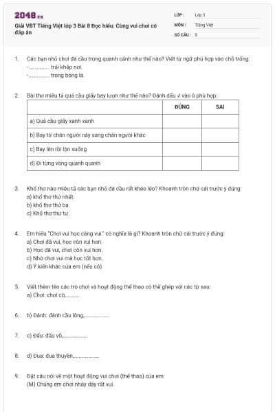 Giải VBT Tiếng Việt lớp 3 Bài 8 Đọc hiểu: Cùng vui chơi có đáp án